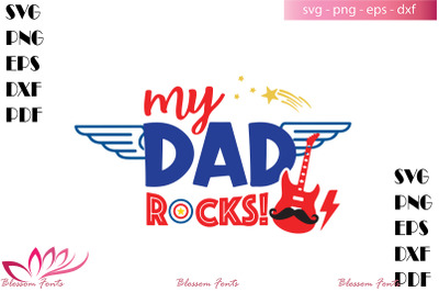 My dad rocks svg, dad shirt, dad svg, daddy shirt