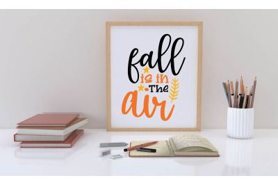 fall is in the air svg design