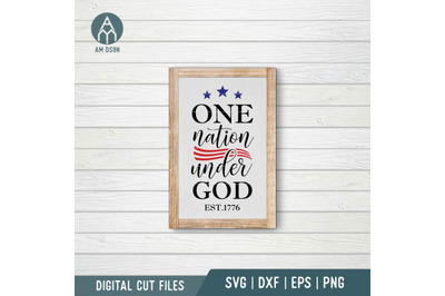 One Nation Under God, 4th Of July svg, Patriotic Svg