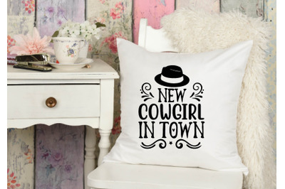 new cowgirl in town svg design