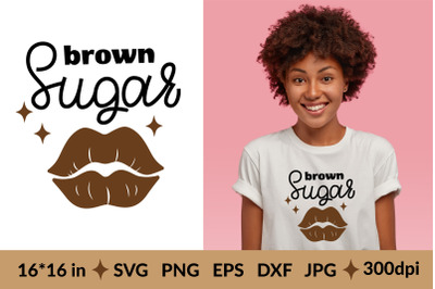 Brown Sugar. Black girl SVG. Black Woman SVG. Melanin SVG.