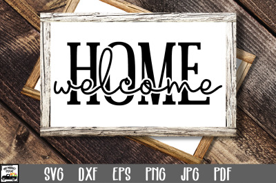 Welcome Home Sign SVG File