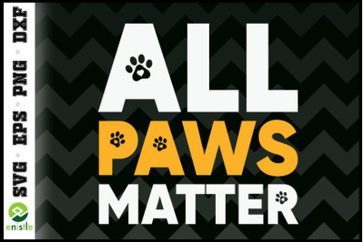 All Paws Matter Rescue Dog Cat Lover