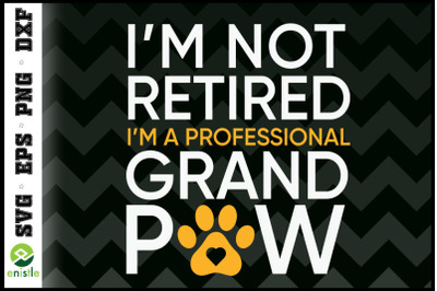 Funny Dog Retired Professional Grand Paw