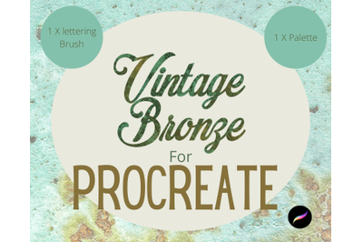 Vintage Bronze Procreate Lettering Brush &amp;amp; Palette