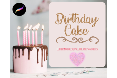 Birthday Cake Lettering Brush for Procreate &amp; Palette