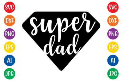 Super dad svg