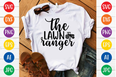 The lawn ranger svg