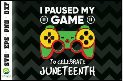 Juneteenth I Paused My Video Game