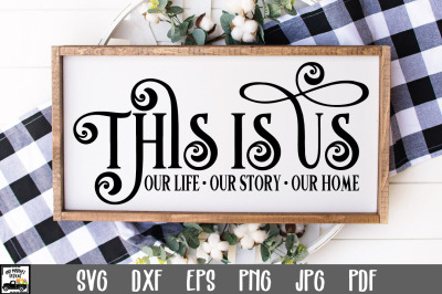 This is Us SVG - Family SVG - Farmhouse SVG