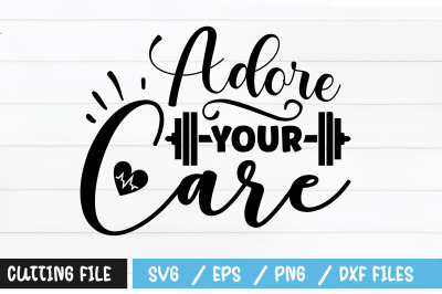 Adore your care svg