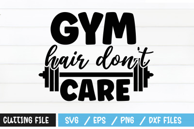 Gym hair dont care svg