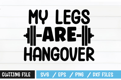 My legs are hangover svg