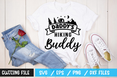 Daddys Hiking buddy svg