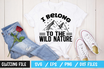 I belong to the wild nature svg