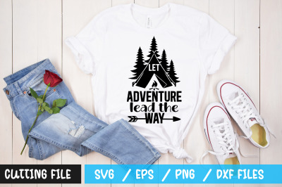 Let adventure lead the way svg