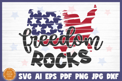 Freedom Rocks 4th Of July Independence Day SV
