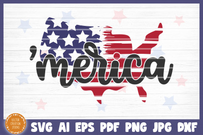 Merica 4th Of July Independence Day SVG Cricut