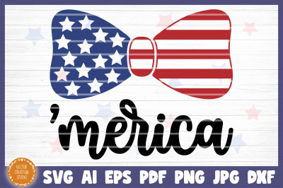 Merica 4th Of July Independence Day SVG Cricut