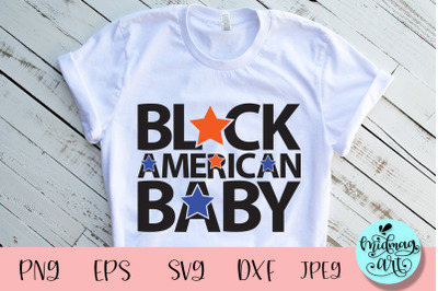 Black american baby svg&2C; 4th of july svg