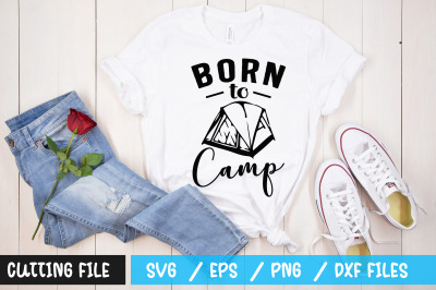 Born to camp svg