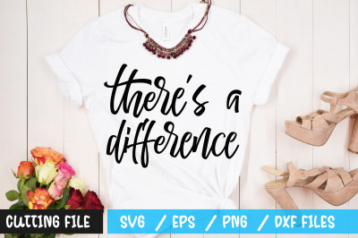 theres a difference svg