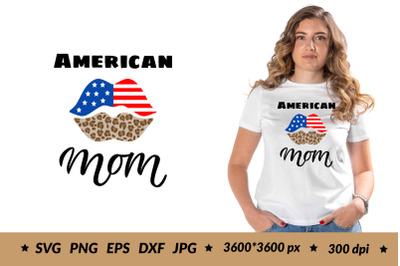 American Mom SVG. Woman Quotes SVG. Leopard Print