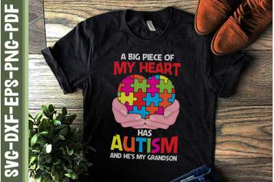 Autism A Big Piece Of My Heart Has