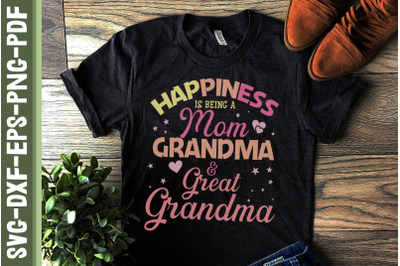 Being Mom Grandma Great Grandma Happy