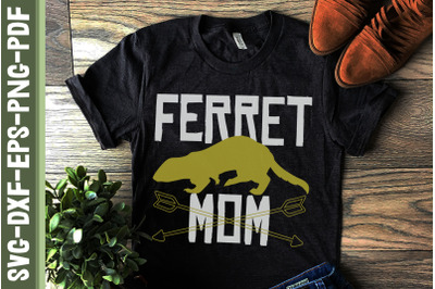 Ferret Mom Mother&#039;s Day