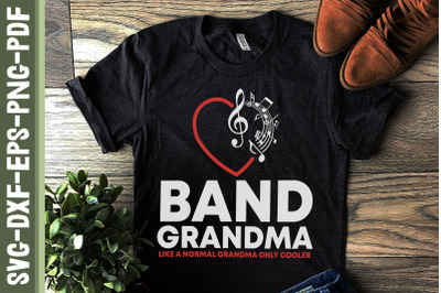 Band Grandma Cooler Than Normal Grandma