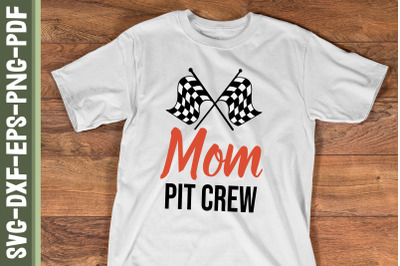 Mom Pit Crew Mother&#039;s Day Gift