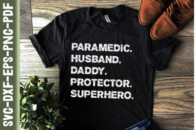 Paramedic Husband Daddy Protector Father