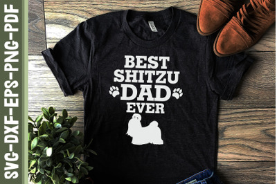 Best Shitzu Dad Ever Father&#039;s Day Gift