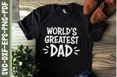 Father&#039;s Day Gift World&#039;s Greatest Dad