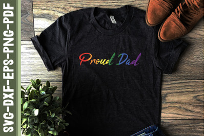 Proud Dad Father&#039;s Day Gift LGBTQ