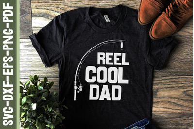 Father&#039;s Day Gift Reel Cool Dad