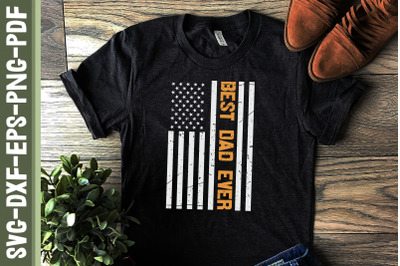 Best Dad Ever US Flag Father&#039;s Day Gift