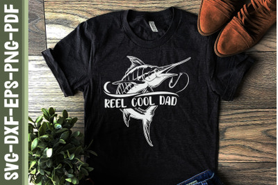 Reel Cool Dad Father&#039;s Day Gift