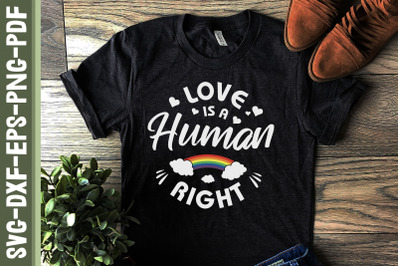 Love Is A Human Right LGBTQ Rights