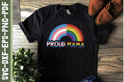 Proud Mama LGBTQ Proud LGBTQ Rights