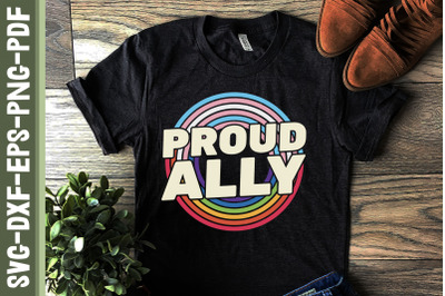 Proud Ally LGBTQ Proud LGBTQ Rights