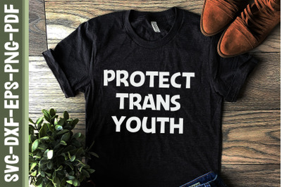 Protect Trans Youth LGBTQ Rights