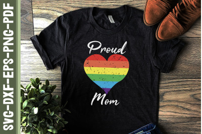 Proud Mom LGBTQ Proud LGBTQ Rights