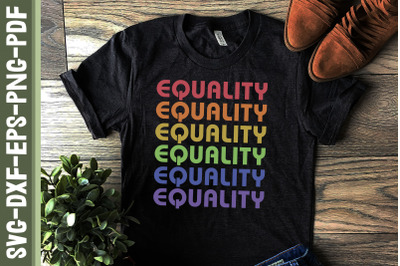 Equality LGBTQ Proud LGBTQ Rights