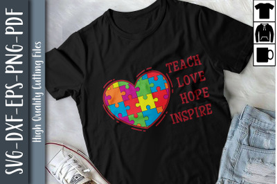 Teach Love Hope Inspire Autism Heart