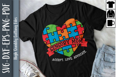 Sensory Mom Accept Love Advocate