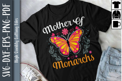 Mother Of Monarch Mothers Day