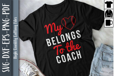 My Heart Belong To The Coach Mothers Day