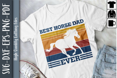 Best Horse Dad Ever Father&#039;s Day Gift